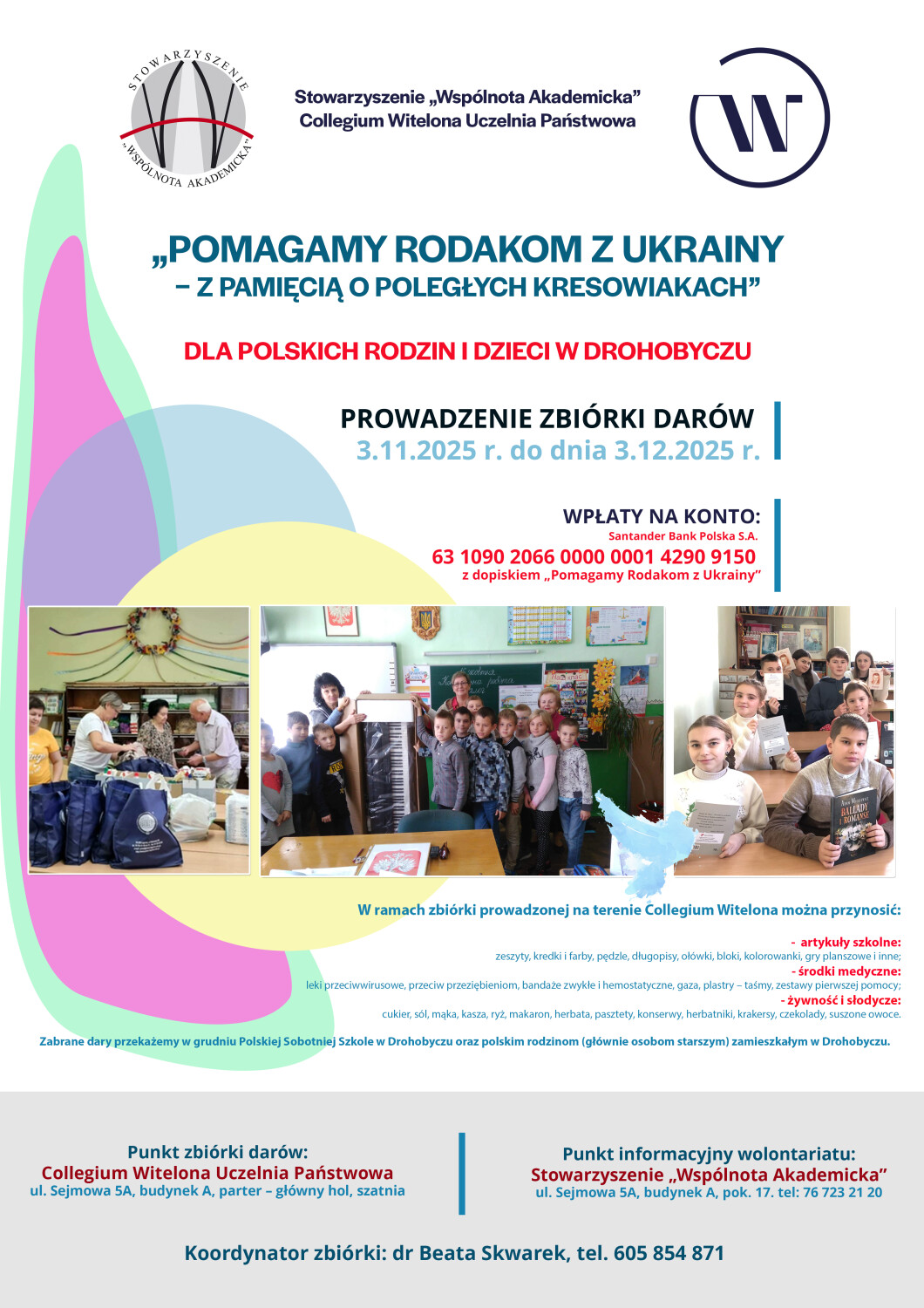 „Pomagamy Rodakom z Ukrainy – z pamięcią o poległych Kresowiakach”,